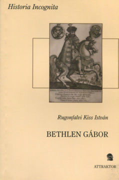 Bethlen Gábor termékhez kapcsolódó kép