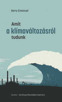 Amit a klímaváltozásról tudunk termékhez kapcsolódó kép
