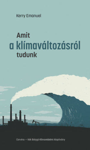 Amit a klímaváltozásról tudunk termékhez kapcsolódó kép