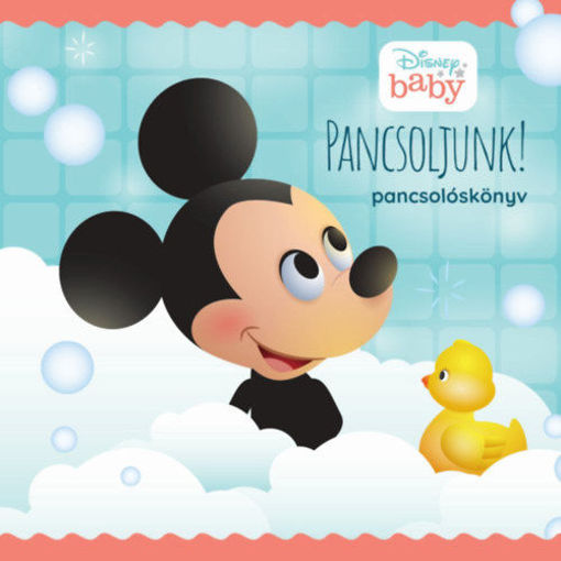 Disney Baby - Pancsoljunk! - Pancsolóskönyv termékhez kapcsolódó kép