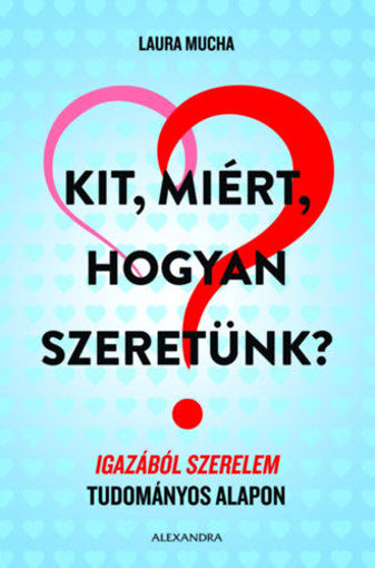 Kit, miért, hogyan szeretünk? termékhez kapcsolódó kép