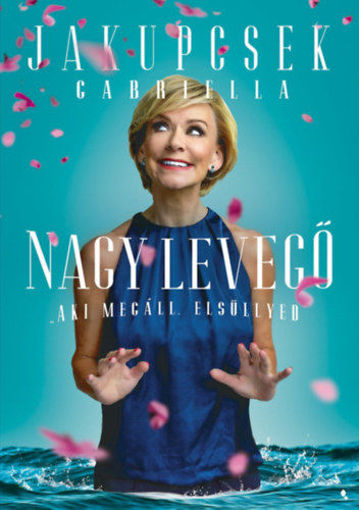 Nagy levegő - Aki megáll, elsüllyed termékhez kapcsolódó kép