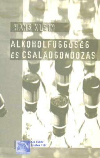 Alkoholfüggőség és családgondozás termékhez kapcsolódó kép