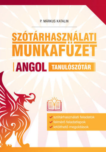 Szótárhasználati munkafüzet - Angol tanulószótár termékhez kapcsolódó kép