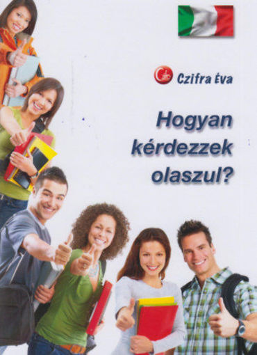 Hogyan kérdezzek olaszul? termékhez kapcsolódó kép