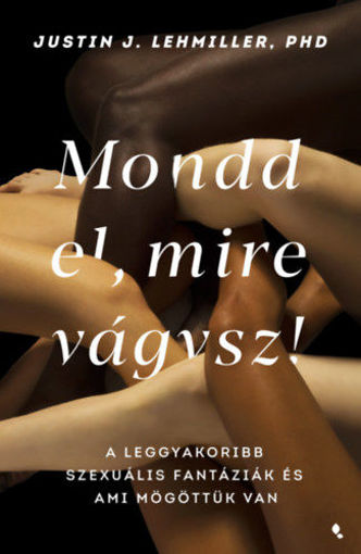 Mondd el, mire vágysz! - A leggyakoribb szexuális fantáziák és ami mögöttük van termékhez kapcsolódó kép