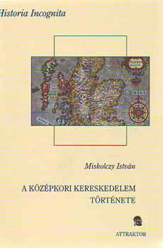 A középkori kereskedelem története termékhez kapcsolódó kép