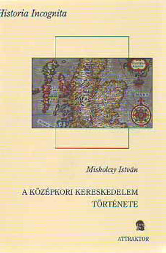 A középkori kereskedelem története termékhez kapcsolódó kép