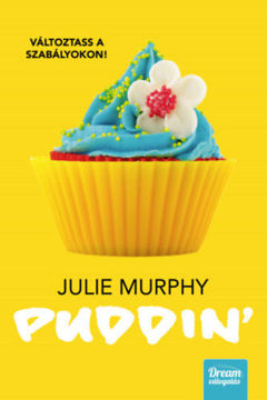 Puddin' - Változtass a szabályokon! termékhez kapcsolódó kép