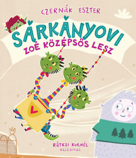 Sárkányovi - Zoé középsős lesz termékhez kapcsolódó kép