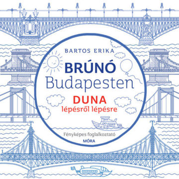 Duna lépésről lépésre - Brúnó Budapesten 5. - Fényképes foglalkoztató termékhez kapcsolódó kép