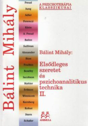 Elsődleges szeretet és pszichoanalitikus technika II. termékhez kapcsolódó kép