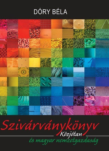 Szivárványkönyv - Közjótan és magyar nemzetgazdaság termékhez kapcsolódó kép