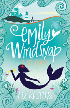 Emily Windsnap - A sellőlány 1. termékhez kapcsolódó kép