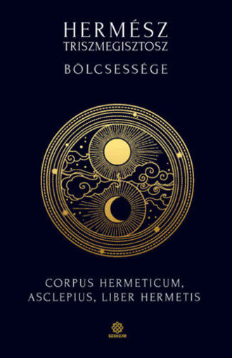 Hermész Triszmegisztosz bölcsessége termékhez kapcsolódó kép