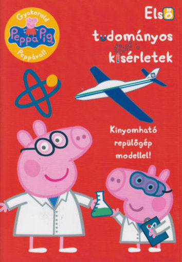 Peppa malac - Gyakorold Peppával! - Első tudományos kísérletek - Kinyomható repülőgép modellel! termékhez kapcsolódó kép