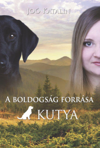 A boldogság forrása a kutya termékhez kapcsolódó kép