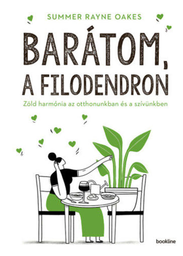 Barátom, a filodendron - Zöld harmónia az otthonunkban és a szívünkben termékhez kapcsolódó kép