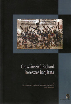 Oroszlánszívű Richard keresztes hadjárata termékhez kapcsolódó kép