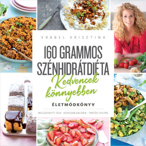 160 grammos szénhidrátdiéta - Kedvencek könnyebben - Életmódkönyv termékhez kapcsolódó kép