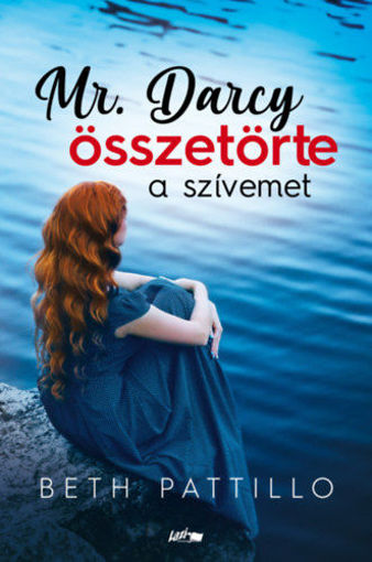 Mr. Darcy összetörte a szívemet termékhez kapcsolódó kép