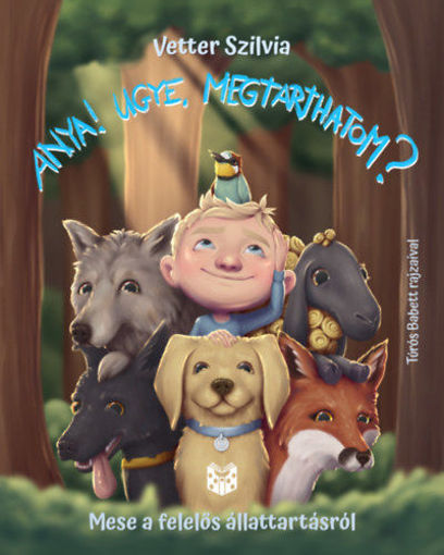 Anya! Ugye megtarthatom? - Mese a felelős állattartásról termékhez kapcsolódó kép