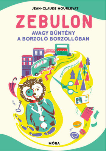Zebulon, avagy bűntény a Borzoló Borzollóban termékhez kapcsolódó kép