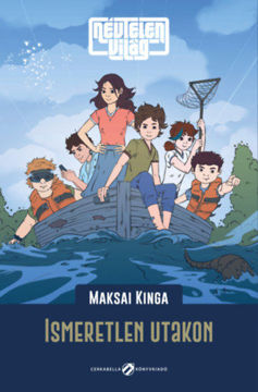 Névtelen Világ - Ismeretlen utakon termékhez kapcsolódó kép