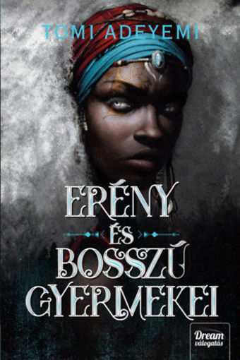 Erény és bosszú gyermekei - Orisa legendája-sorozat 2. rész termékhez kapcsolódó kép
