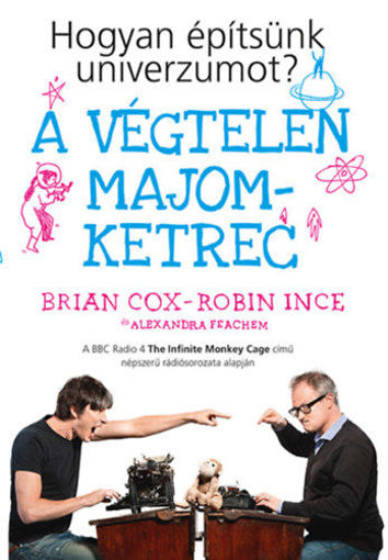 A végtelen majomketrec - Hogyan építsünk univerzumot? termékhez kapcsolódó kép