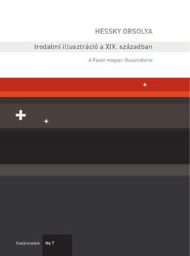 Irodalmi illusztráció a XIX. században - A Faust magyar illusztrátorai termékhez kapcsolódó kép