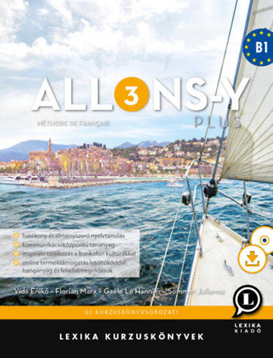 Allons-y PLUS 3 - Méthode de français - Francia kurzuskönyv (B1) - CD+letölthető hanganyag termékhez kapcsolódó kép