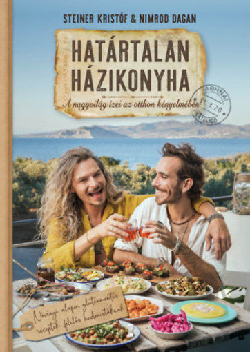 Határtalan házikonyha - A nagyvilág ízei az otthon kényelmében termékhez kapcsolódó kép