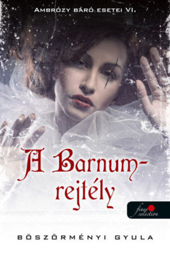 A Barnum-rejtély - Ambrózy báró esetei VI. - puha kötés termékhez kapcsolódó kép