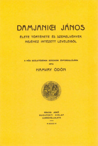 Damjanich János élete története és szemelvények nejéhez intézett leveleiből termékhez kapcsolódó kép