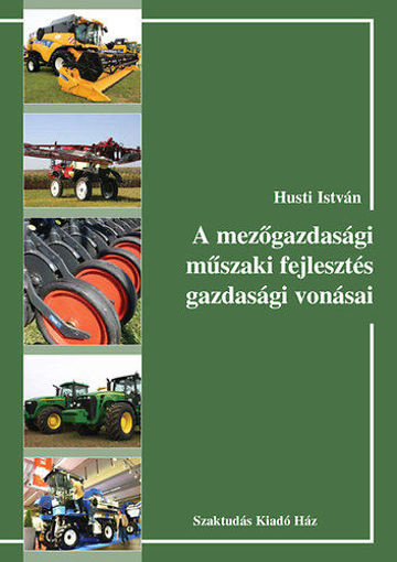 A mezőgazdasági műszaki fejlesztés gazdasági vonásai termékhez kapcsolódó kép