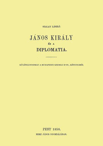 János király és a diplomatia termékhez kapcsolódó kép