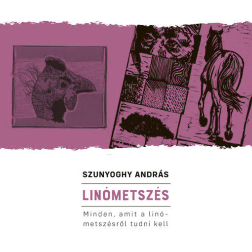 Linómetszés - Minden, amit a linómetszésről tudni kell termékhez kapcsolódó kép