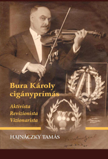 Bura Károly cigányprímás termékhez kapcsolódó kép