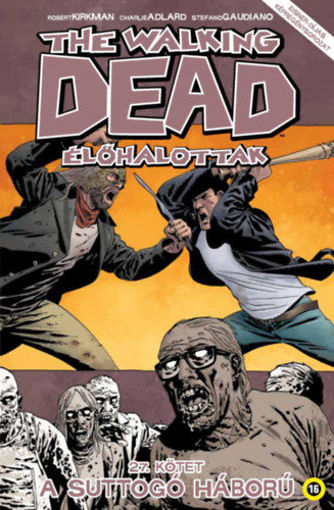 The Walking Dead - Élőhalottak 27. - A Suttogó háború termékhez kapcsolódó kép