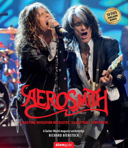 Aerosmith - A bostoni rosszfiúk részletes, illusztrált története termékhez kapcsolódó kép