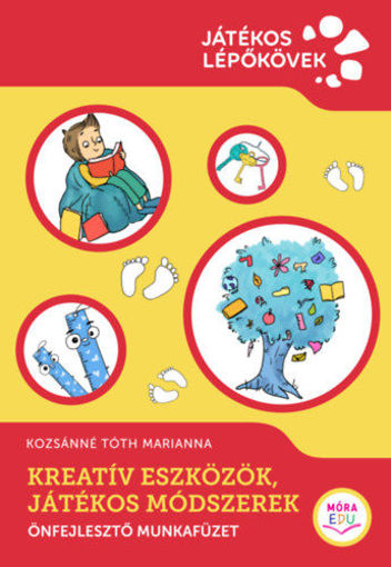 Kreatív eszközök, játékos módszerek - Önfejlesztő munkafüzet termékhez kapcsolódó kép