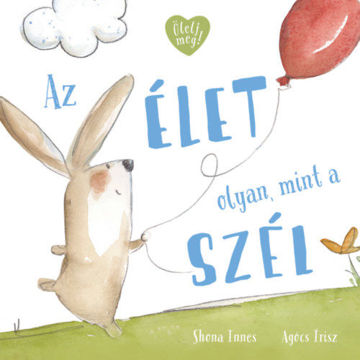 Az élet olyan, mint a szél termékhez kapcsolódó kép