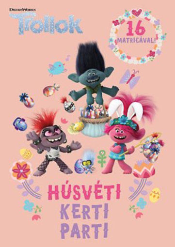 Trollok - Húsvéti kerti parti termékhez kapcsolódó kép