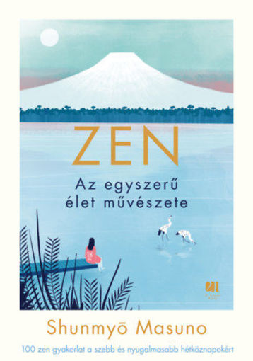 ZEN - Az egyszerű élet művészete termékhez kapcsolódó kép