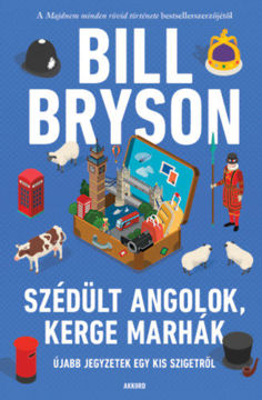 Szédült angolok, kerge marhák - Újabb jegyzetek egy kis szigetről termékhez kapcsolódó kép