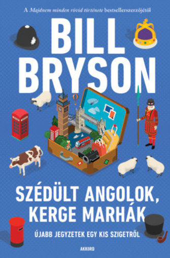 Szédült angolok, kerge marhák - Újabb jegyzetek egy kis szigetről termékhez kapcsolódó kép