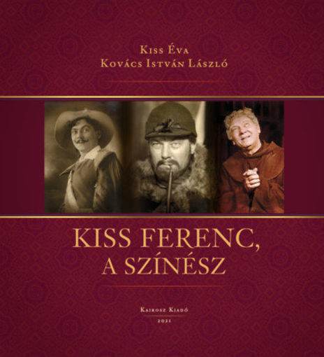 Kiss Ferenc, a színész termékhez kapcsolódó kép