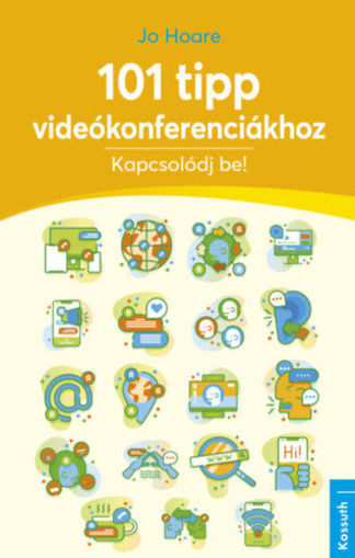 101 tipp videókonferenciákhoz - Kapcsolódj be! termékhez kapcsolódó kép