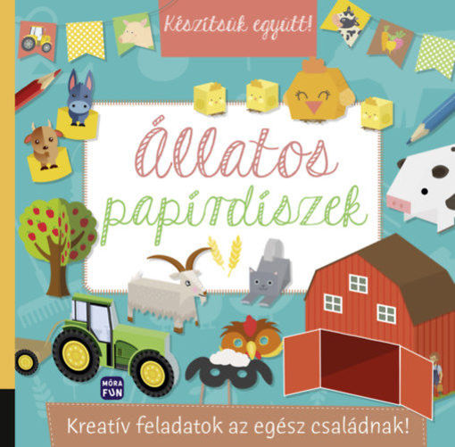 Készítsük együtt! - Állatos papírdíszek - Kreatív feladatok az egész családnak! termékhez kapcsolódó kép